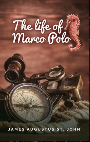 THE LIFE OF MARCO POLO