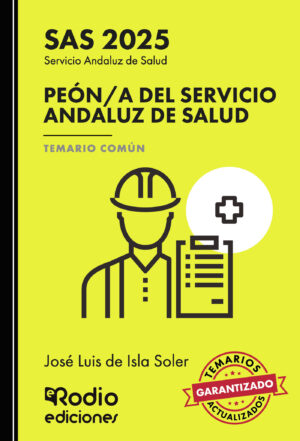 PEÓN/A DEL SERVICIO ANDALUZ DE SALUD. TEMARIO COMÚN. SAS 2025 9791387537753