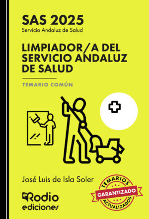 LIMPIADOR/A DEL SERVICIO ANDALUZ DE SALUD. TEMARIO COMÚN. SAS 2025 9791387537777