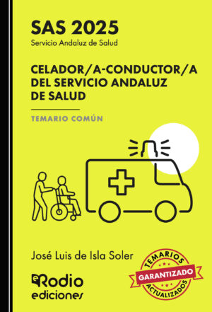 CELADOR/A-CONDUCTOR/A DEL SERVICIO ANDALUZ DE SALUD. TEMARIO COMÚN. SAS 2025 9791387537944