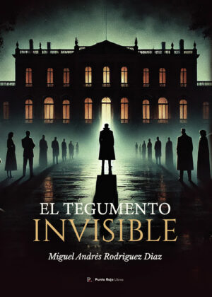 EL TEGUMENTO INVISIBLE 9791907907585