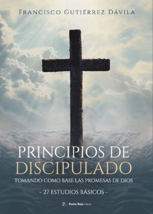 PRINCIPIOS DE DISCIPULADO TOMANDO COMO BASE LAS PROMESAS DE DIOS 9795557624533