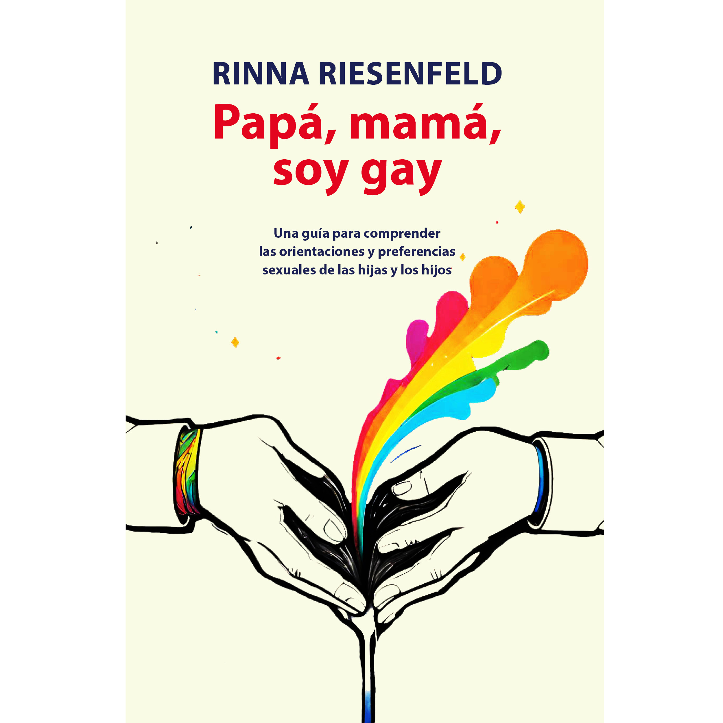 MAMÁ, PAPÁ, SOY GAY