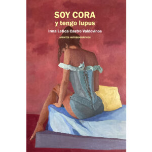 SOY CORA Y TENGO LUPUS 9798329401851