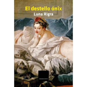EL DESTELLO ÓNIX