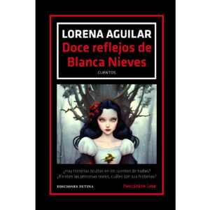 DOCE REFLEJOS DE BLANCA NIEVES