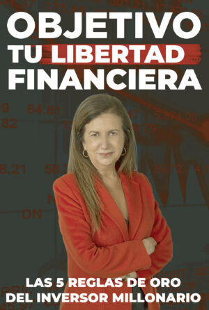 OBJETIVO TU LIBERTAD FINANCIERA 9798396067530