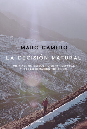 LA DECISIÓN NATURAL 9798581762684