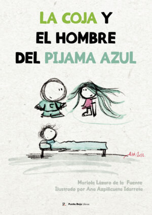 LA COJA Y EL HOMBRE DEL PIJAMA AZUL 9798851161063