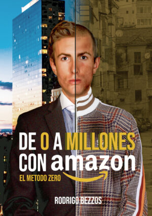 DE 0 A MILLONES CON AMAZON 9798867951702
