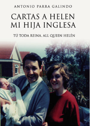 CARTAS A HELEN MI HIJA INGLESA. 9798872560036