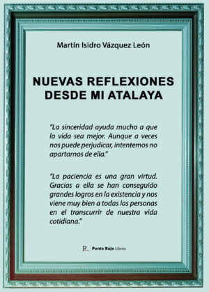 NUEVAS REFLEXIONES DESDE MI ATALAYA 9799019149152