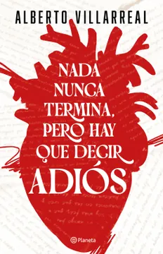 NADA NUNCA TERMINA, PERO HAY QUE DECIR ADIOS 9786287734548