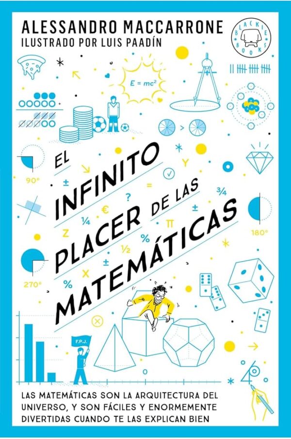 EL INFINITO PLACER DE LAS MATEMATICAS 9789878453446
