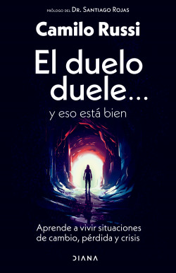 EL DUELO DUELE Y ESO ESTA BIEN 9786287570818