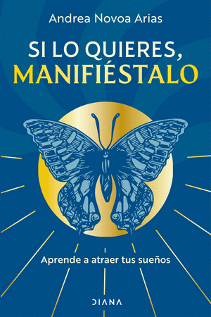 SI LO QUIERES MANIFIESTALO 9786287570962