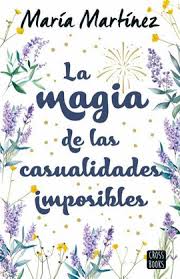 LA MAGIA DE LAS CASUALIDADES IMPOSIBLES 9786287575370