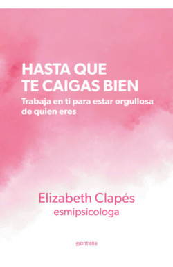 HASTA QUE TE CAIGAS BIEN 9786287688346