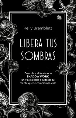 LIBERA TUS SOMBRAS 9786287707108