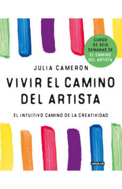 VIVIR EL CAMINO DEL ARTISTA 9786287794092