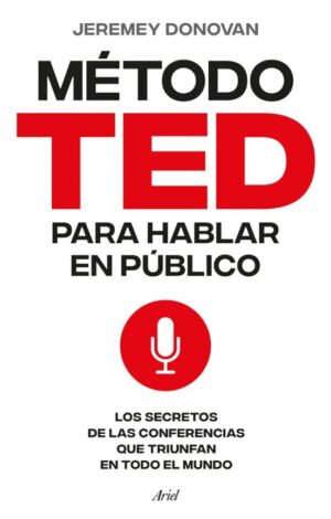 METODO TED PARA HABLAR EN PUBLICO 9788434437517