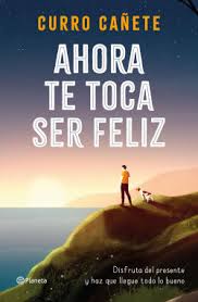 AHORA TE TOCA SER FELIZ 9789584293534