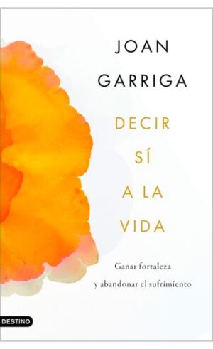 DECIR SI A LA VIDA 9789584297419