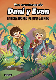DANI  Y EVAN - ENTRENADORES DE DINOSAURIOS 9789584298034