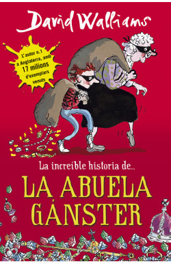 LA INCREIBLE HISTORIA DE LA ABUELA GANSTER 9789585855205