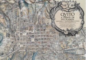 QVITO A TRAVES DE SVS PLANOS: HISTORIA Y TRANSFORMACIONES 9789978683170
