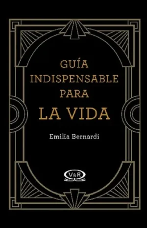 GUIA INDISPENSABLE PARA LA VIDA 9786078614783