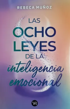 LAS OCHO LEYES DE LA INTELIGENCIA EMOCIONAL 9786078828227