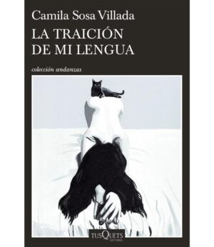 LA TRAICION DE MI LENGUA 9786287716230