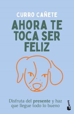 AHORA TE TOCA SER FELIZ 9786287732513