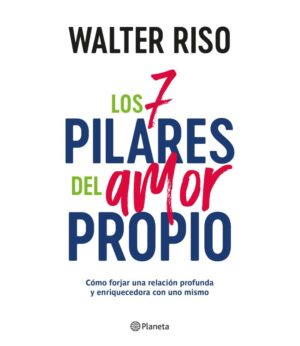 LOS 7 PILARES DEL AMOR PROPIO 9786287779525