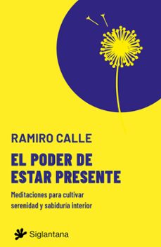 EL PODER DE ESTAR PRESENTE 9788410179530