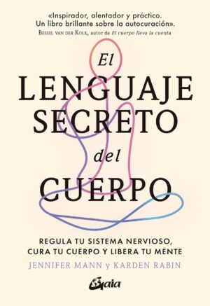 EL LENGUAJE SECRETO DEL CUERPO 9788411081719