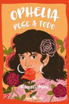 OPHELIA PESE A TODO 9788412806717