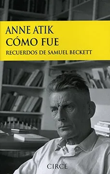 COMO FUE: RECUERDOS DE SAMUEL BECKETT 9788477652311