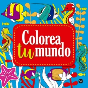 COLOREA TU MUNDO 2 9789877476019