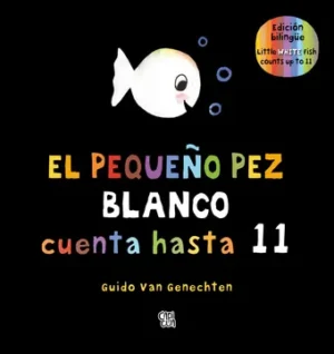 EL PEQUENO PEZ CUENTA HASTA 11 9789877477085