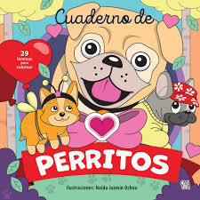 CUADERNO DE PERRIOS-COLOREAR 9789877478471