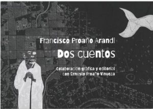 DOS CUENTOS - FRANCISCO PROANO 9789942510877