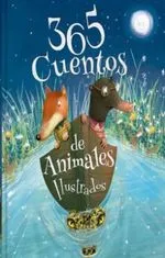 365 CUENTOS DE ANIMALES ILUSTRADOS 9789962183266