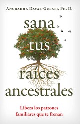 SANA TUS RAICES ANCESTRALES 9798888501924