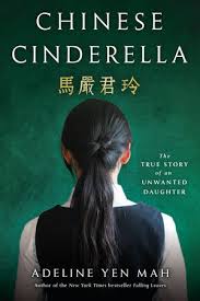 *PREVENTA* CHINESE CINDERELLA: THE TRUE STORY OF AN UN