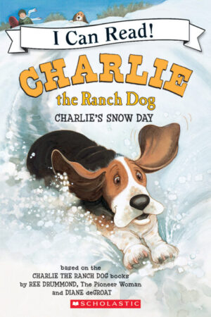 *PREVENTA* CHARLIE THE RANCH DOG: CHARLIE'S SNOW DAY