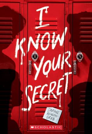 *PREVENTAS* I KNOW YOUR SECRET 9781338746334