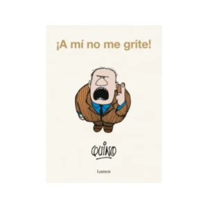 A MI NO ME GRITE! 9786287658516