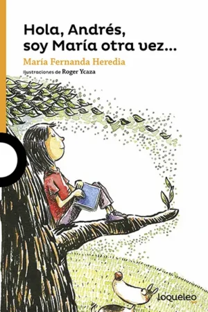 HOLA, ANDRES, SOY MARIA OTRA VEZ 9789942193001